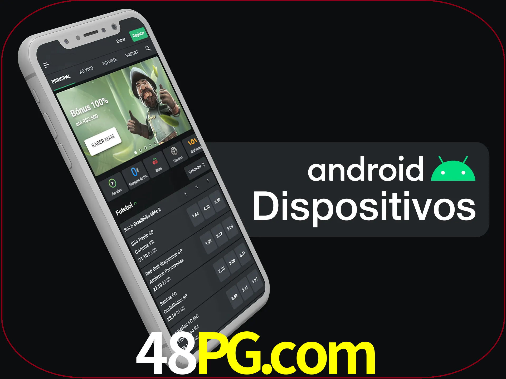 O aplicativo suporta a maioria de todos os dispositivos Android.